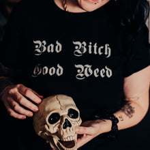 Cargar imagen en el visor de la galería, Bad Bitch Good Weed Short-Sleeve Unisex T-Shirt freeshipping - Witch of Dusk
