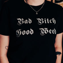 Load image into Gallery viewer, Bad Bitch Good Weed Short-Sleeve Unisex T-Shirt freeshipping - Witch of Dusk
