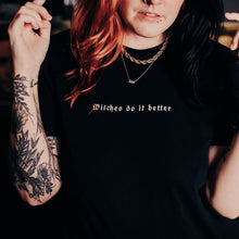 Load image into Gallery viewer, Witches Do It Better Unisex T-Shirt freeshipping - Witch of Dusk
